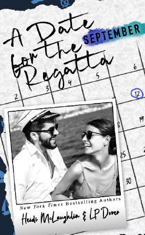 [The Dating Series 09] • A Date for the Regatta